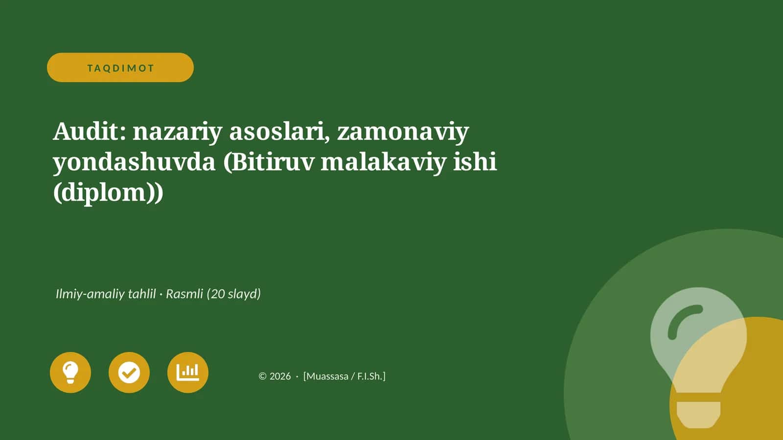 Audit: nazariy asoslari, zamonaviy yondashuvda (Bitiruv malakaviy ishi (diplom))