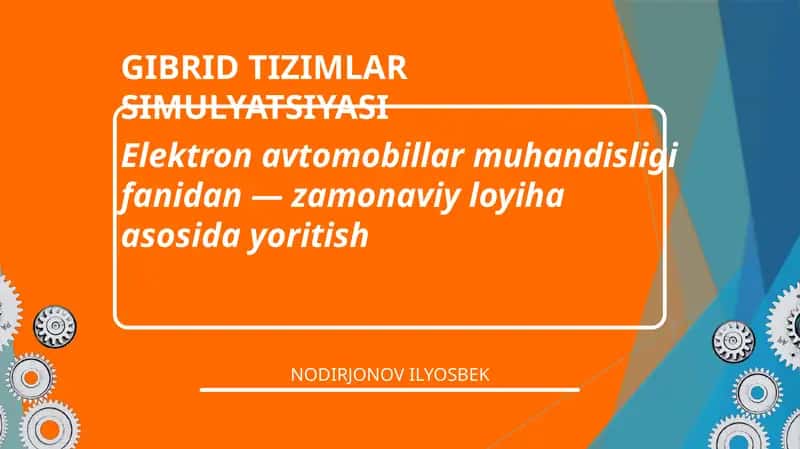 GIBRID TIZIMLAR SIMULYATSIYASI