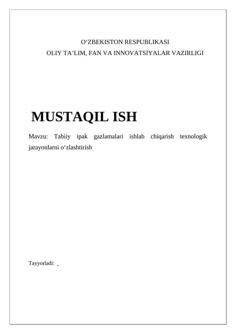Tabiiy ipak gazlamalari ishlab chiqarish texnologik jarayonlarni oʻzlashtirish