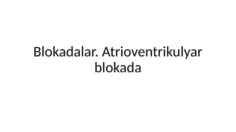 Atrioventrikulyar blokada