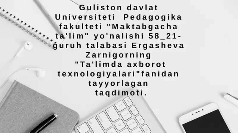 Ta'limda axborot texnologiyalari fanidan ta'lim
