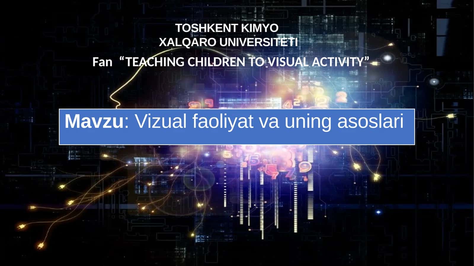 Vizual faoliyat va uning asoslari