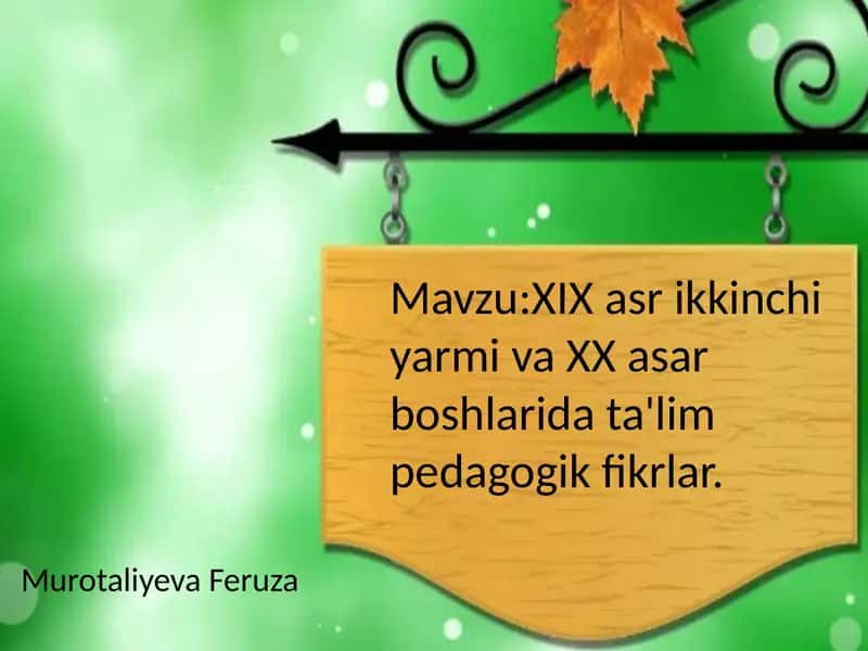 XIX asr ikkinchi yarmi va XX asar boshlarida ta'lim pedagogik fikrlar