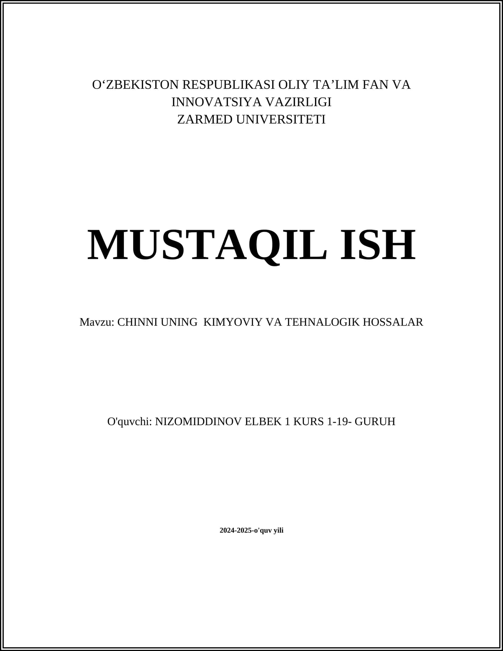 CHINNI UNING KIMYOVIY VA TEHNALOGIK HOSSALAR