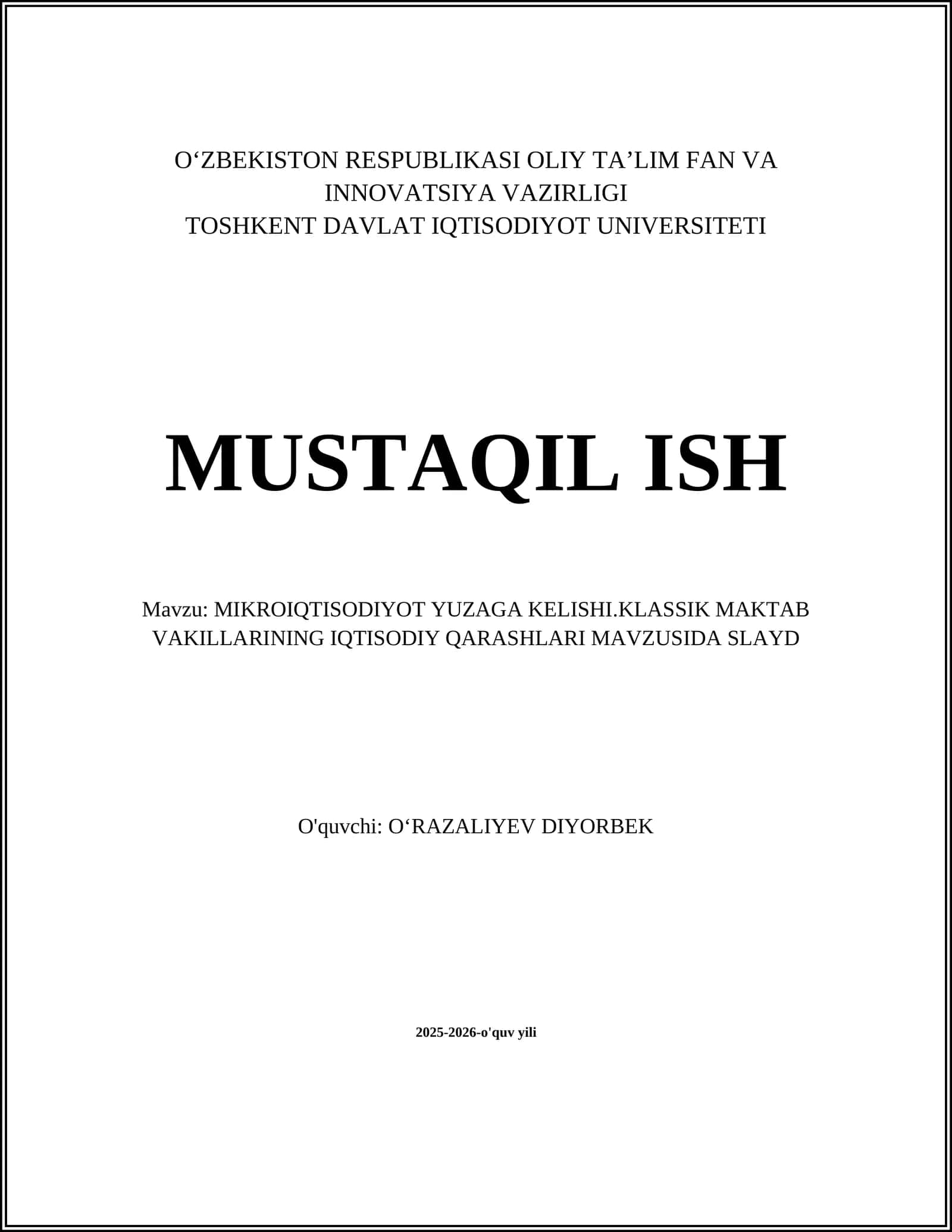 MIKROIQTISODIYOT YUZAGA KELISHI.KLASSIK MAKTAB VAKILLARINING IQTISODIY QARASHLARI MAVZUSIDA SLAYD