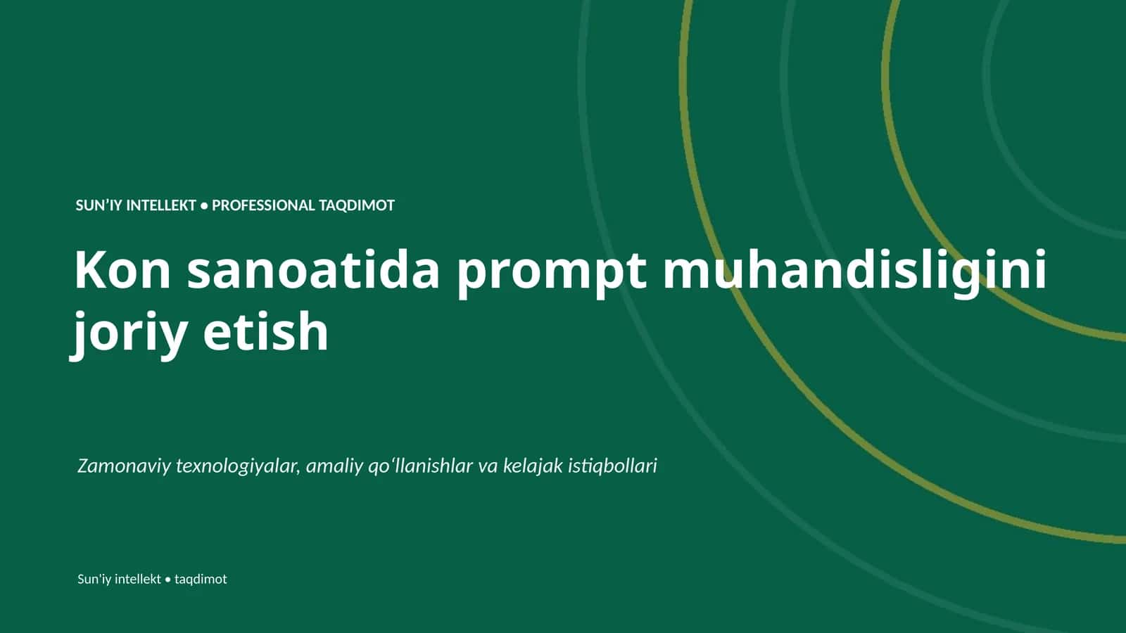 SUNʼIY INTELLEKT • PROFESSIONAL TAQDIMOT