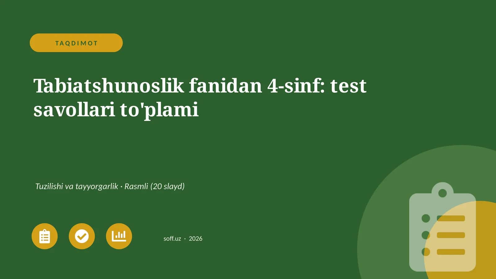 Tabiatshunoslik fanidan 4-sinf: test savollari to'plami