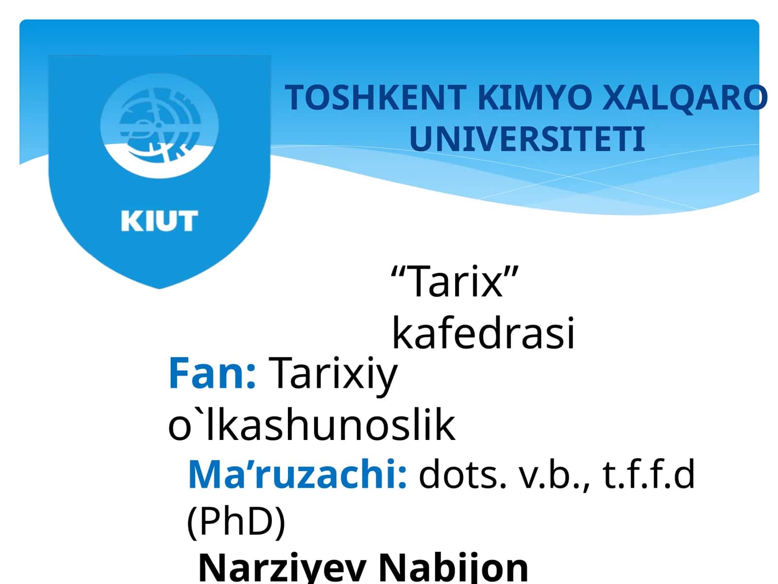 O‘zbekistonning tarixiygeografiko‘rnivatabiiyiqlimsharoitlari