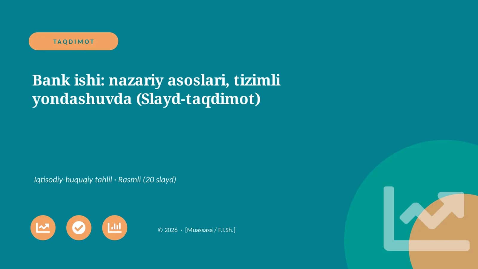 Bank ishi: nazariy asoslari, tizimli yondashuvda (Slayd-taqdimot)
