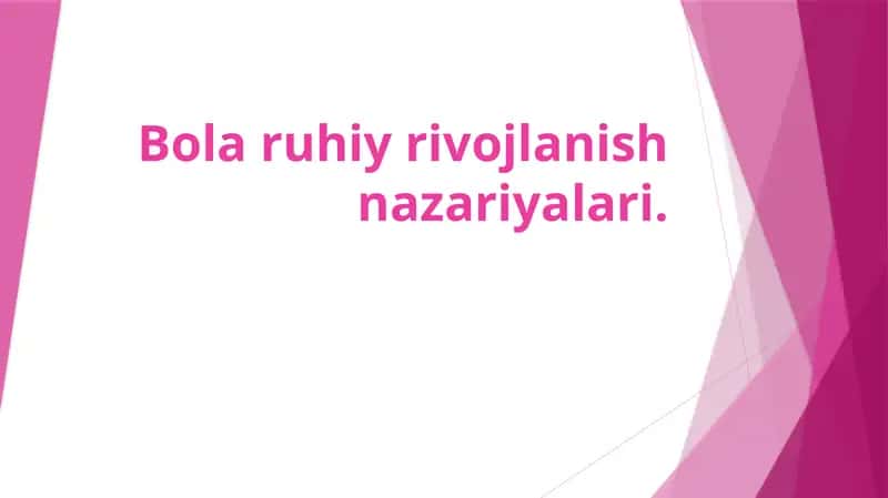 Bolaruhiyrivojlanish nazariyalari
