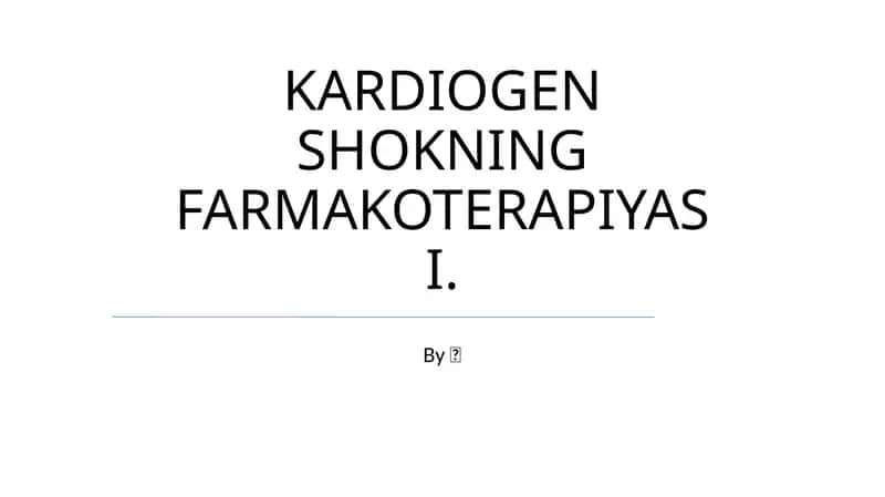KARDIOGEN SHOKNING FARMAKOTERAPIYASI