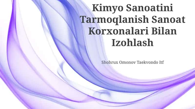 Kimyo Sanoatini Tarmoqlanish Sanoat Korxonalari Bilan Izohlash