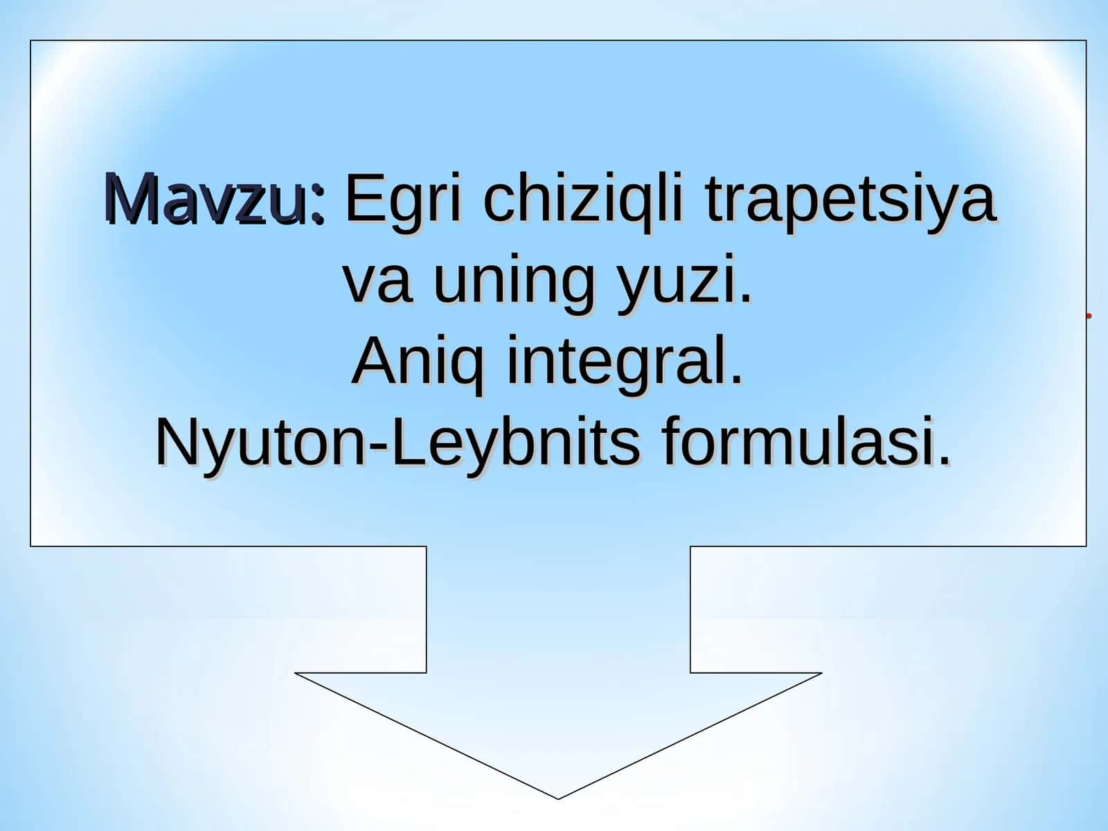 Egri chiziqli trapetsiya va uning yuzi