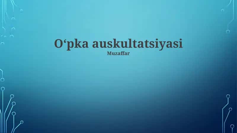 Oʻpka auskultatsiyasi