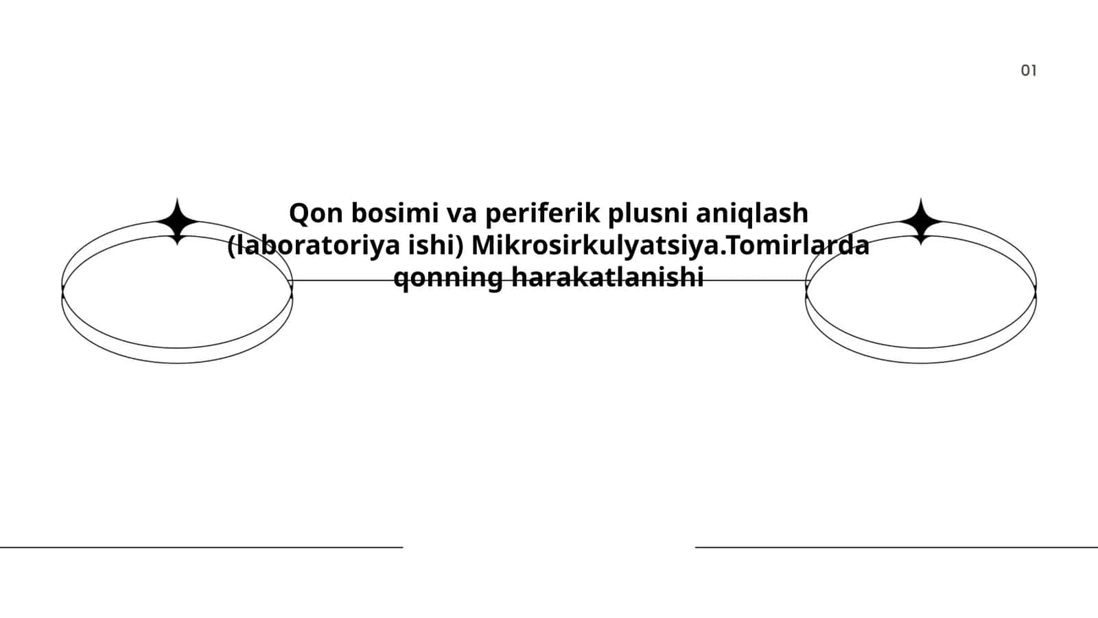 Qon bosimi va periferik plusni aniqlash (laboratoriya ishi) Mikrosirkulyatsiya.Tomirlarda qonning harakatlanishi