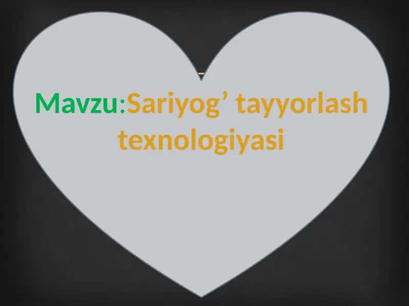 Sariyog’ tayyorlash texnologiyasi