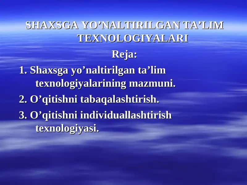 SHAXSGA YO’NALTIRILGAN TA’LIM TEXNOLOGIYALARI