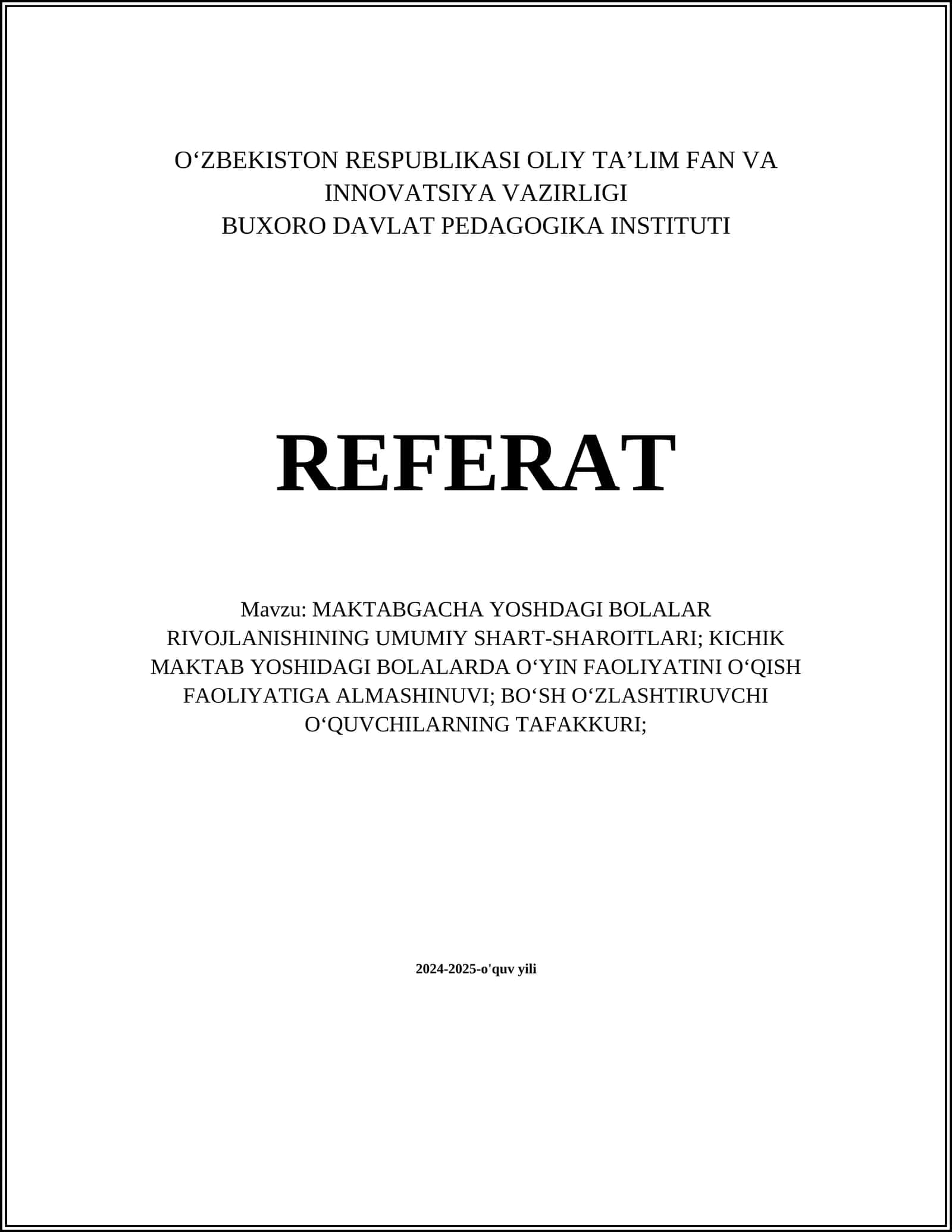 MAKTABGACHA YOSHDAGI BOLALAR RIVOJLANISHINING UMUMIY SHART-SHAROITLARI