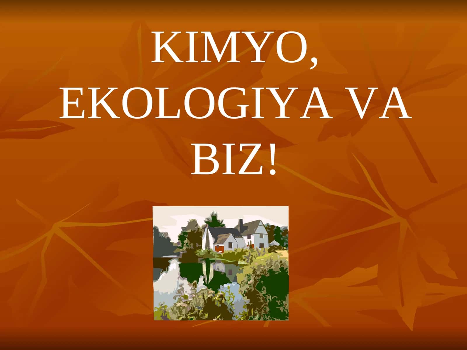Ekologiya va Kimyo
