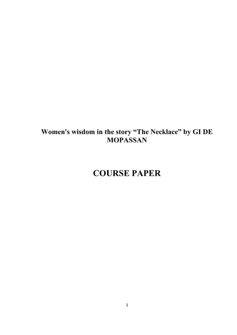 Women's wisdom in the story “The Necklace” by GI DE MOPASSAN