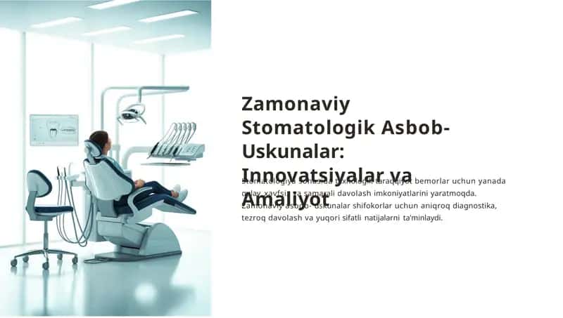 Zamonaviy Stomatologik Asbob-Uskunalar: Innovatsiyalar va Amaliyot