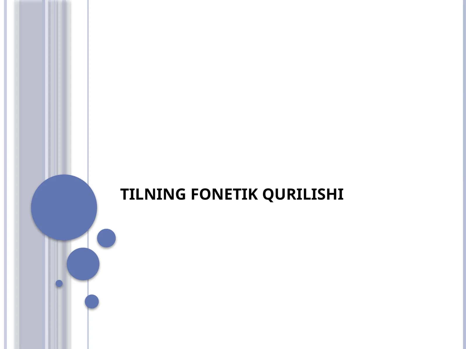 TILNING FONETIK QURILISHI