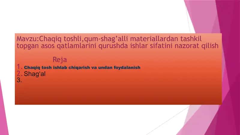 Chaqiq toshli,qum-shag’alli materiallardan tashkil topgan asos qatlamlarini qurushda ishlar sifatini nazorat qilish