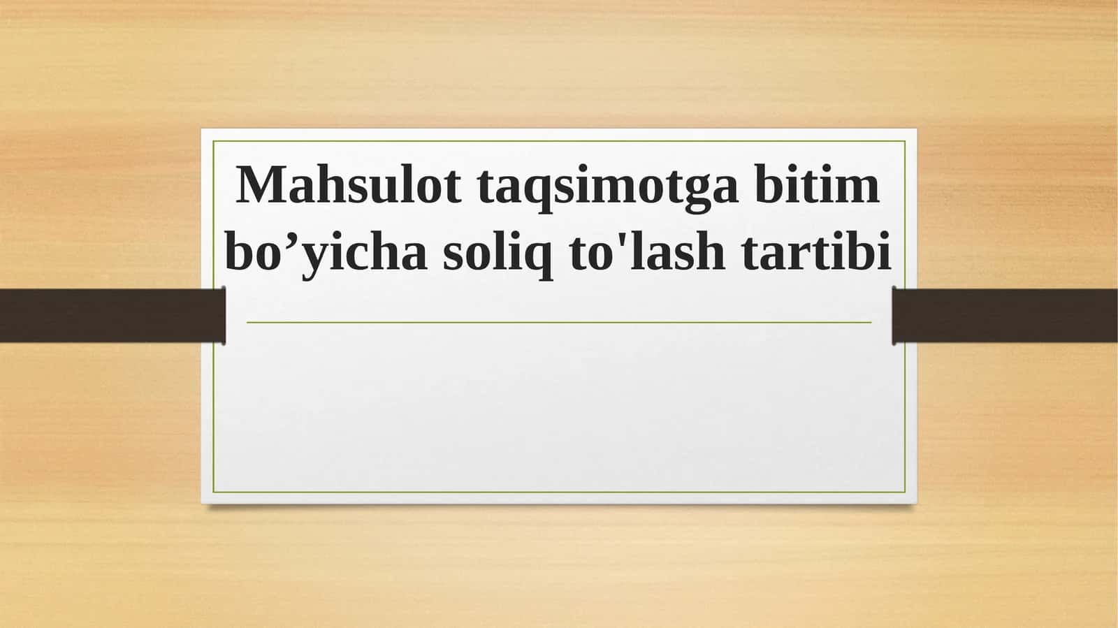 Mahsulot taqsimotga bitim bo’yicha soliq to'lash tartibi