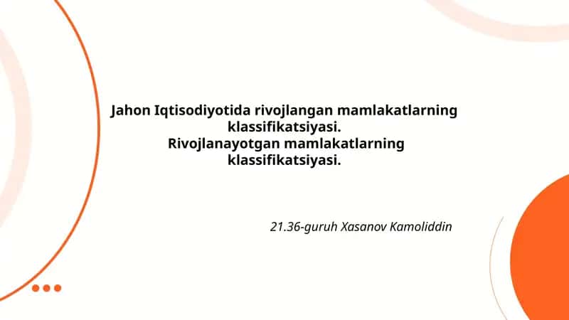 Jahon Iqtisodiyotida rivojlangan mamlakatlarning klassifikatsiyasi