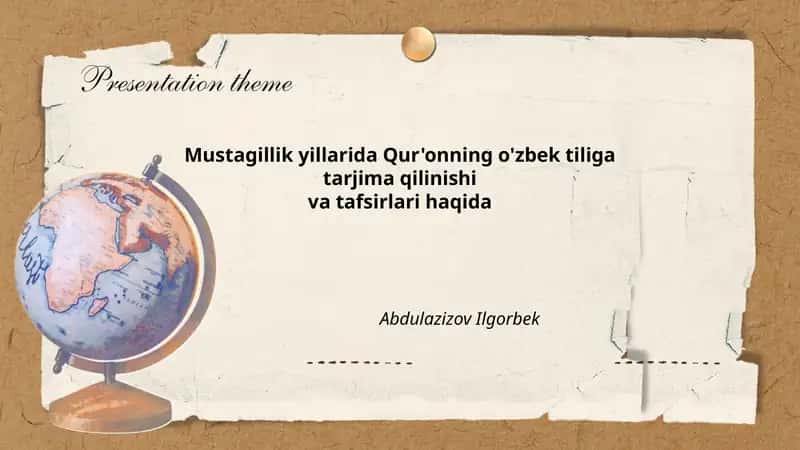Qur'onning o'zbek tiliga tarjima qilinishi va tafsirlari haqida