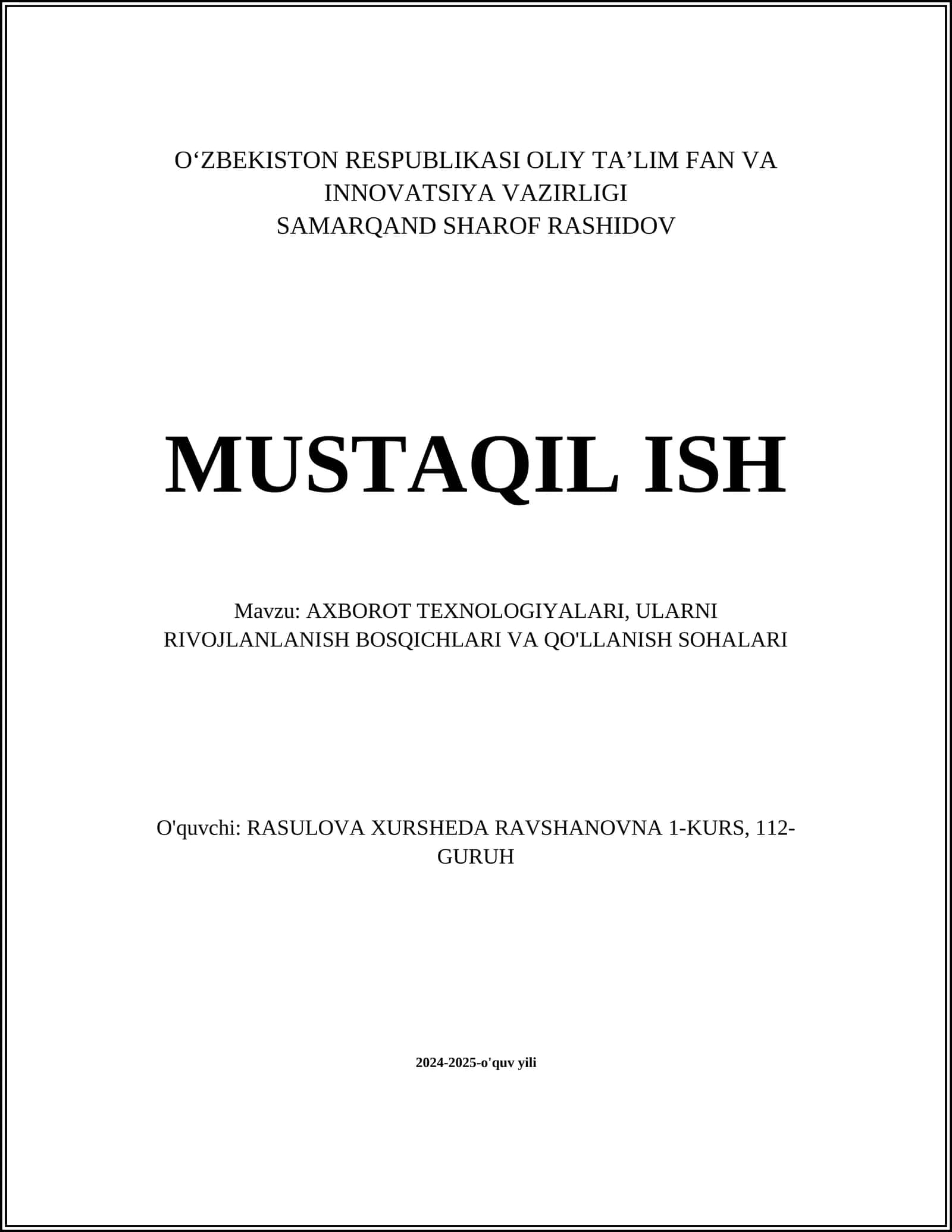 AXBOROT TEXNOLOGIYALARI, ULARNI RIVOJLANLANISH BOSQICHLARI VA QO'LLANISH SOHALARI