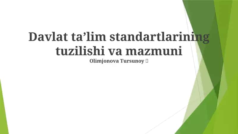 Davlat ta'lim standartlarining tuzilishi va mazmuni