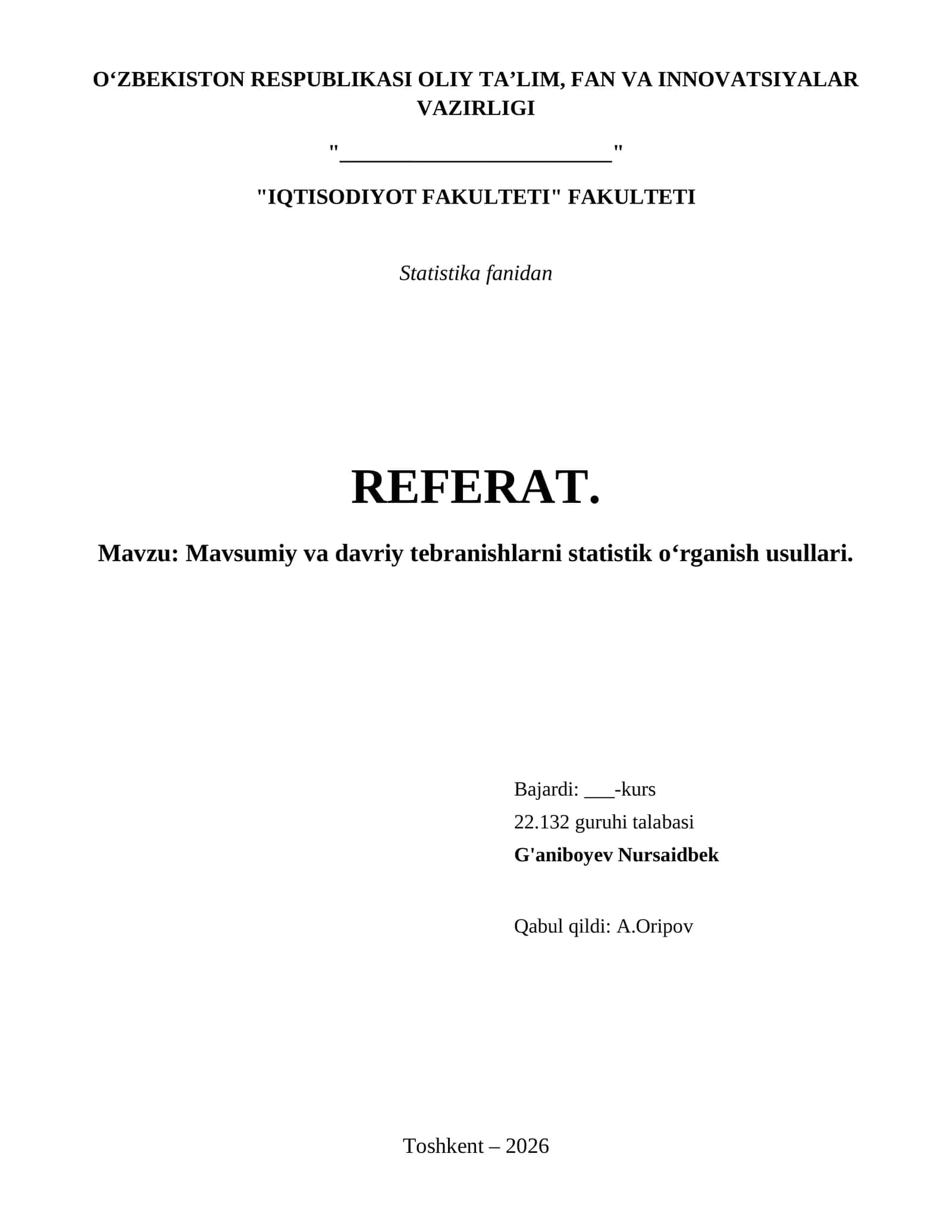 Mavsumiy va davriy tebranishlarni statistik o‘rganish usullari.