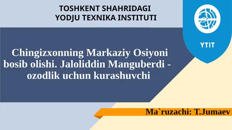 Chingizxonning Markaziy Osiyoni bosib olishi