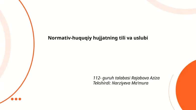 Normativ-huquqiy hujjatning tili va uslubi