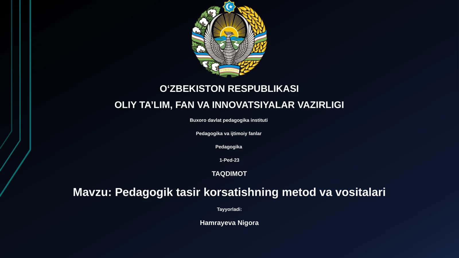 Pedagogik tasir korsatishning metod va vositalari