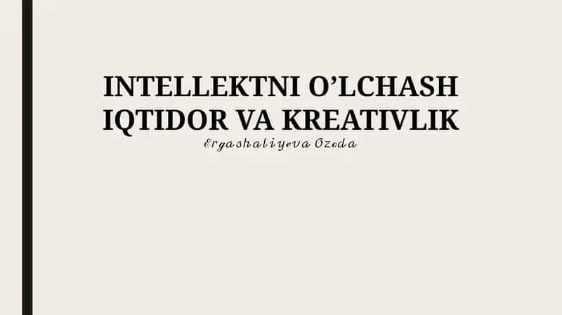Intellekt va Ijodkorlik O'rtasidagi Bog'liqlik