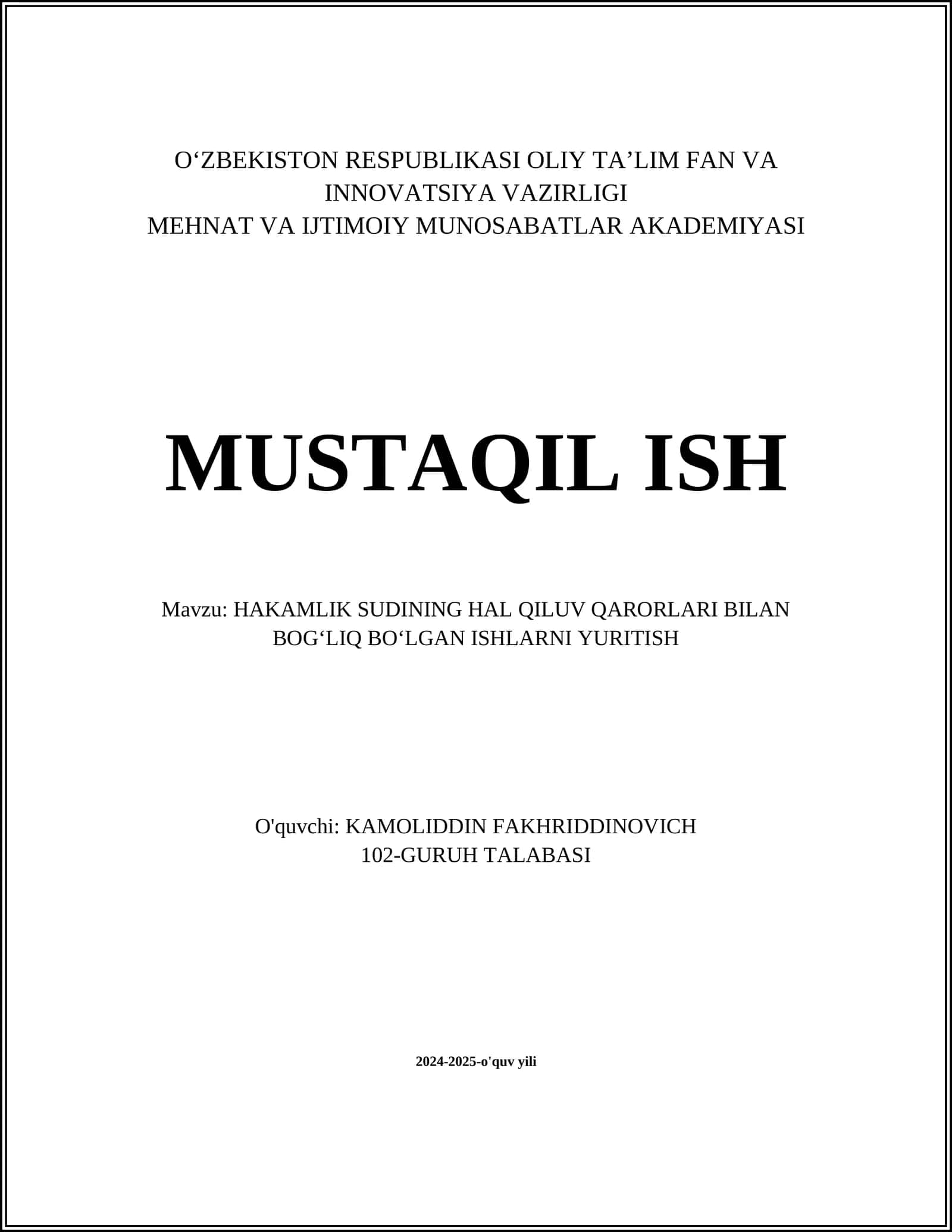 HAKAMLIK SUDINING HAL QILUV QARORLARI BILAN BOGʻLIQ BOʻLGAN ISHLARNI YURITISH