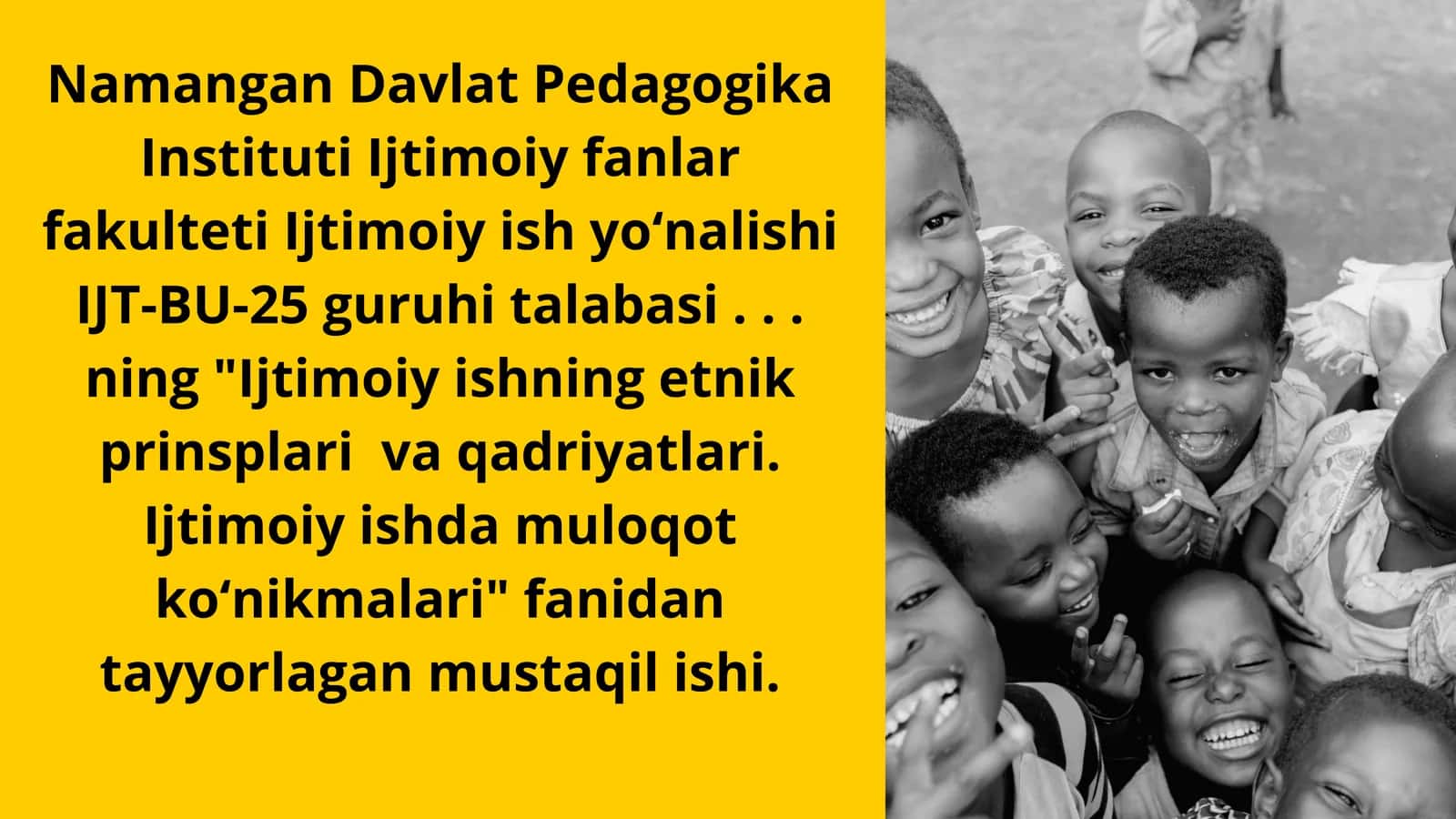 Ijtimoiy ishning etnik prinsplari va qadriyatlari. Ijtimoiy ishda muloqot koʻnikmalari