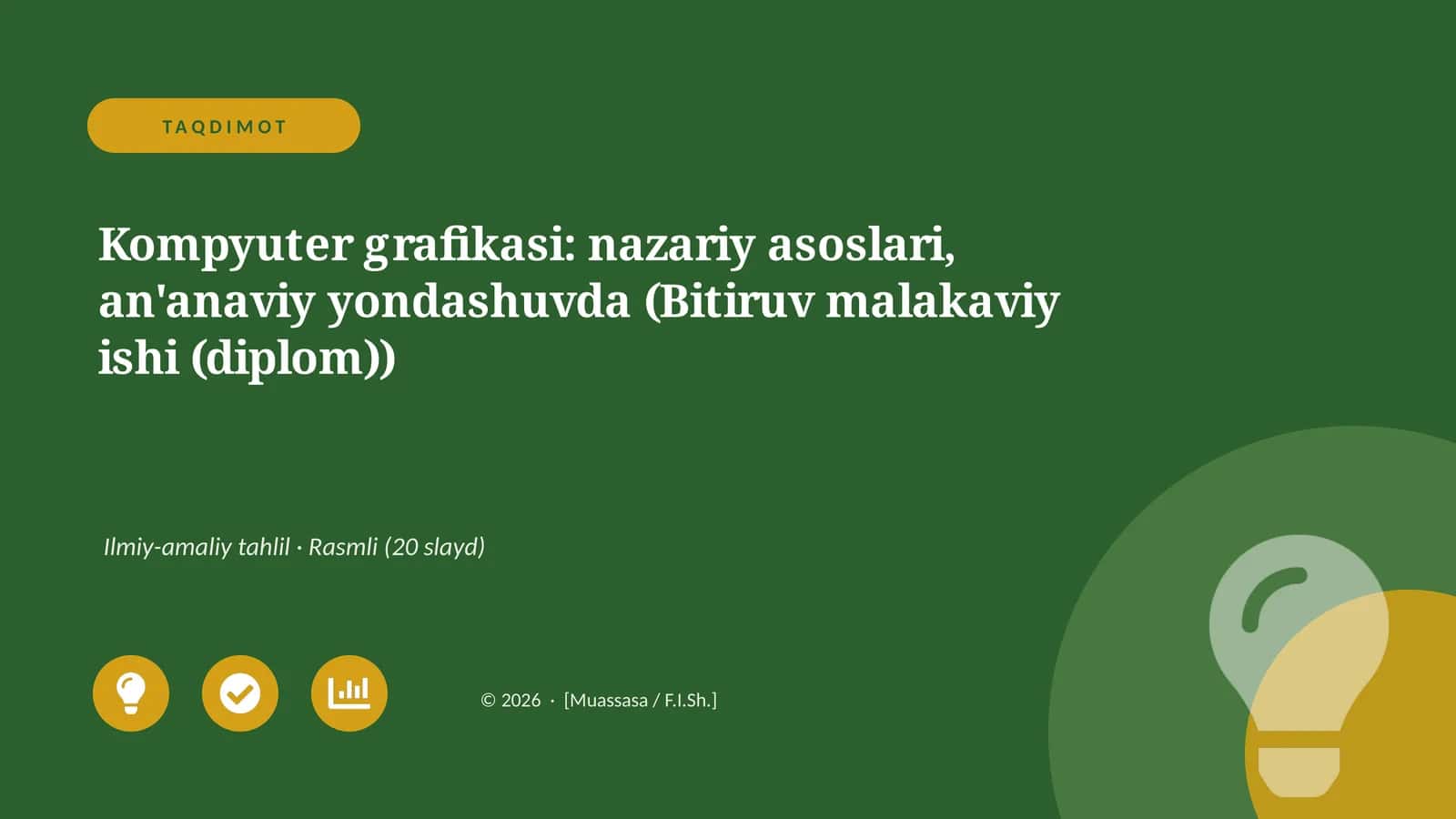 Kompyuter grafikasi: nazariy asoslari, an'anaviy yondashuvda (Bitiruv malakaviy ishi (diplom))