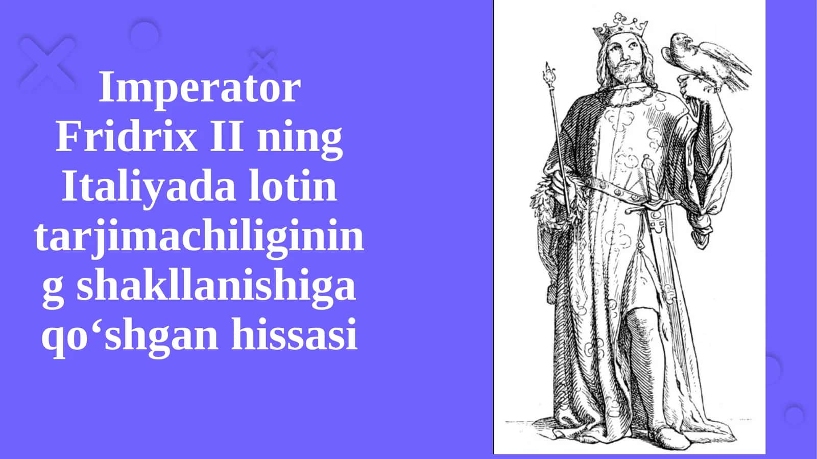 Imperator Fridrix II ning Italiyada lotin tarjimachiligining shakllanishi