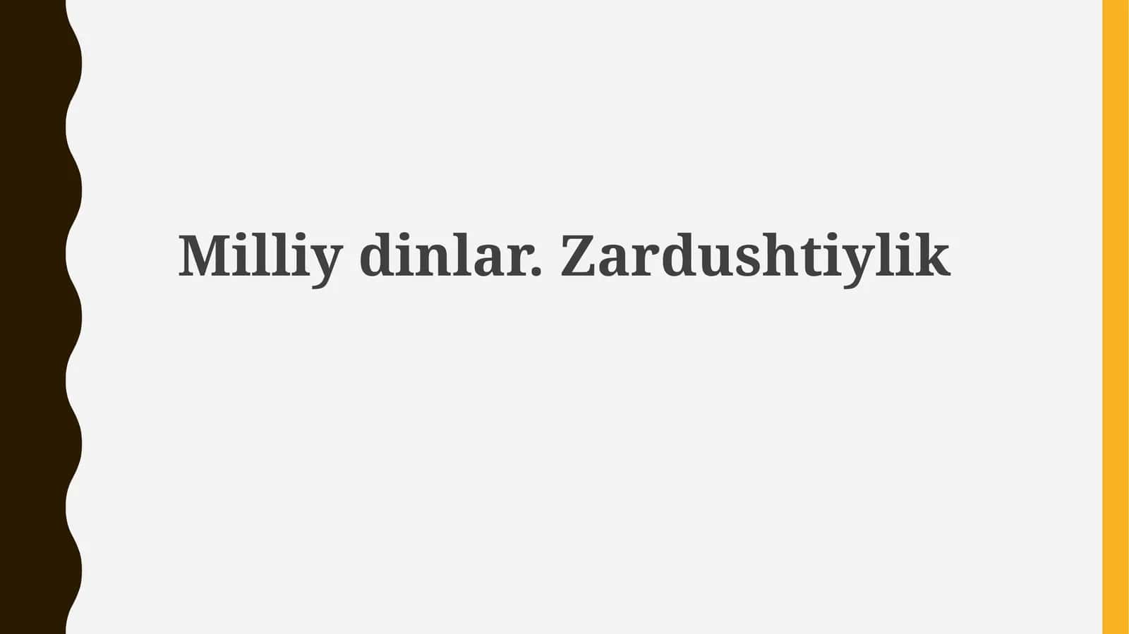 Milliydinlar.Zardushtiylik