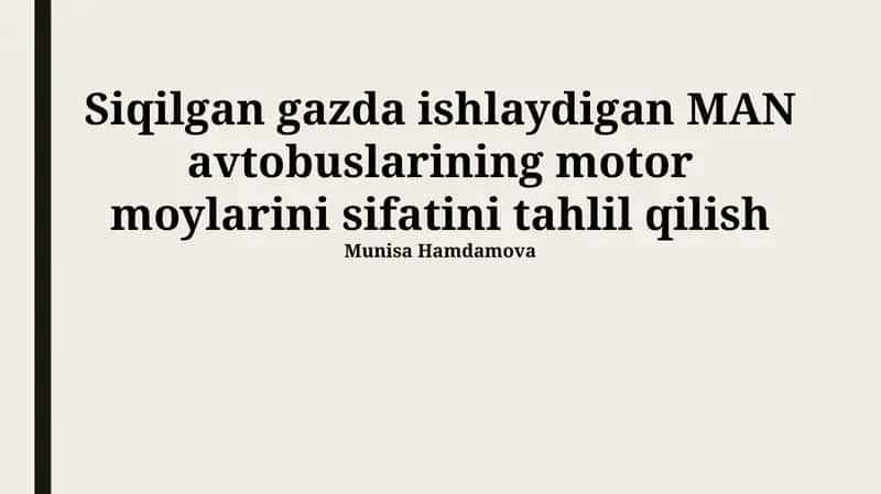 CNGda Ishlaydigan MAN Avtobuslarida Dvigatel Moylarining Sifat Tahlili