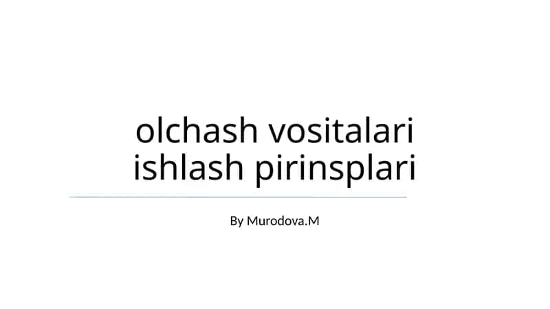 Olchash vositalari ishlash pirinsplari