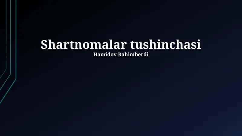 Shartnomalar Tushunchasi