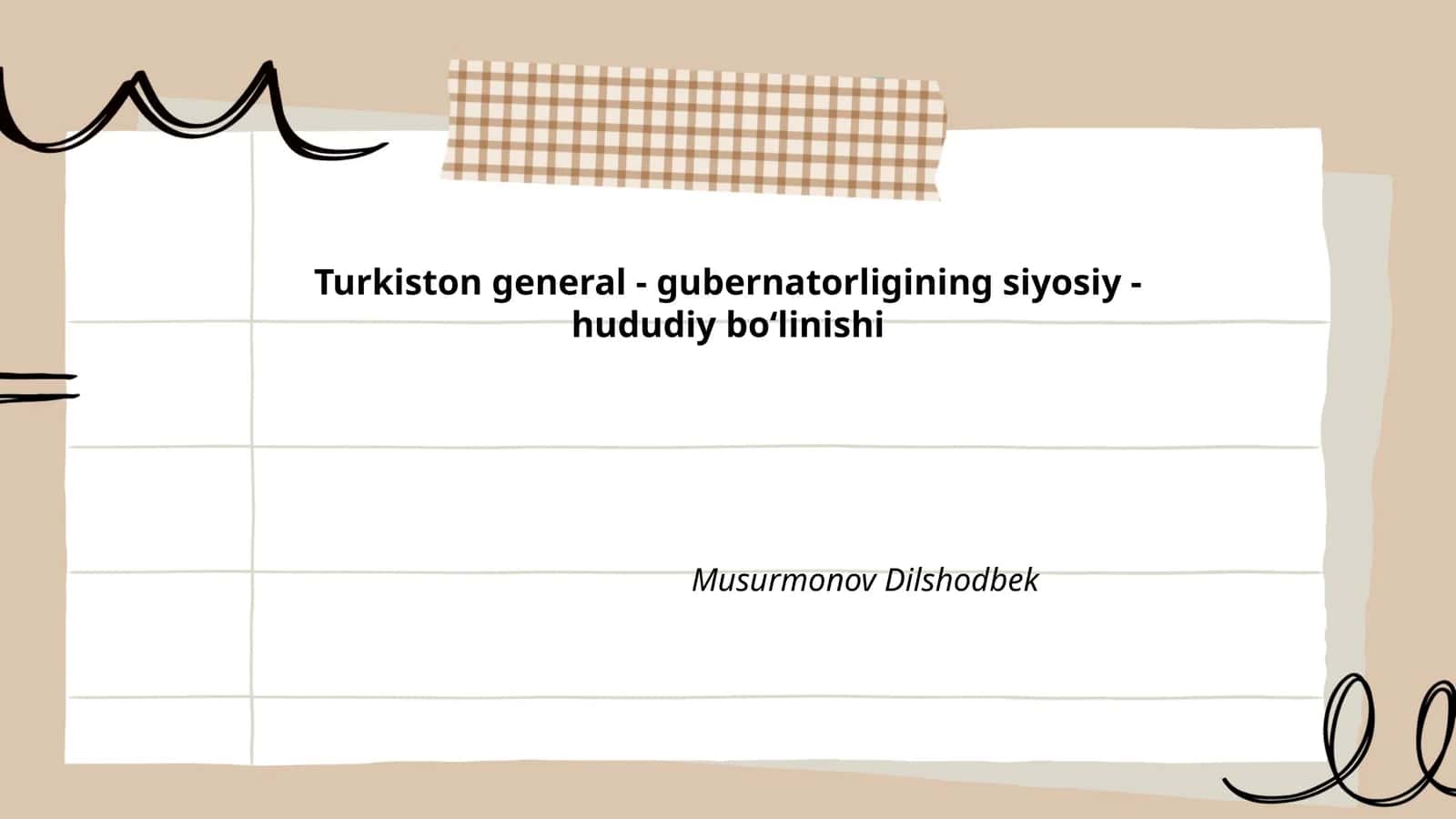 Turkiston general - gubernatorligining siyosiy - hududiy boʻlinishi