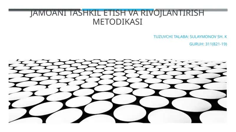 Jamoani tashkil etish va rivojlantirish metodikasi