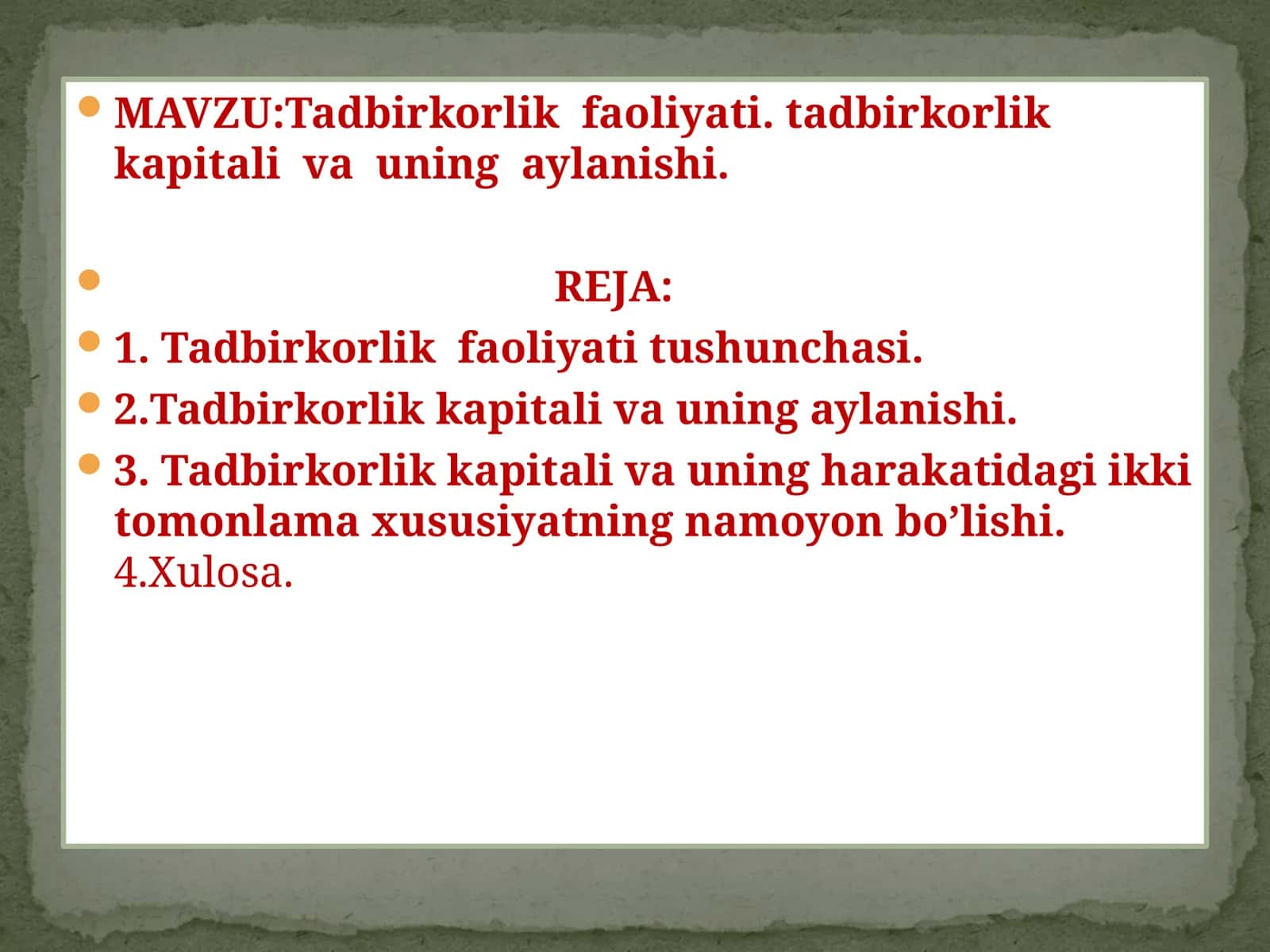 Tadbirkorlik faoliyati. Tadbirkorlik kapitali va uning aylanishi