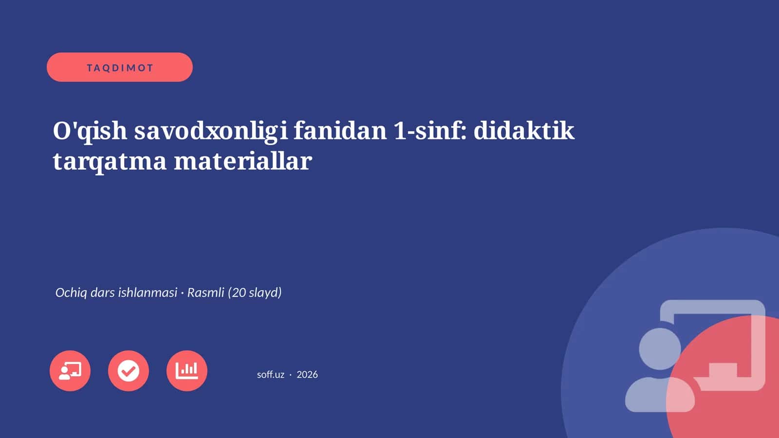 O'qish savodxonligi fanidan 1-sinf: didaktik tarqatma materiallar