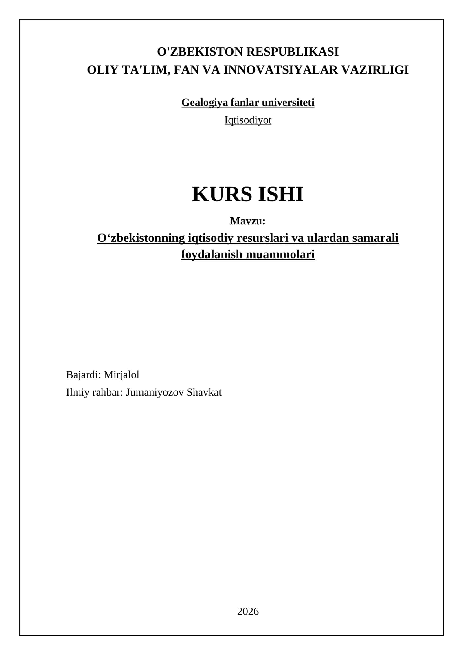 O‘zbekistonning iqtisodiy resurslari va ulardan samarali foydalanish muammolari